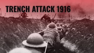 Trench Attack 1916, a Things They Saw video